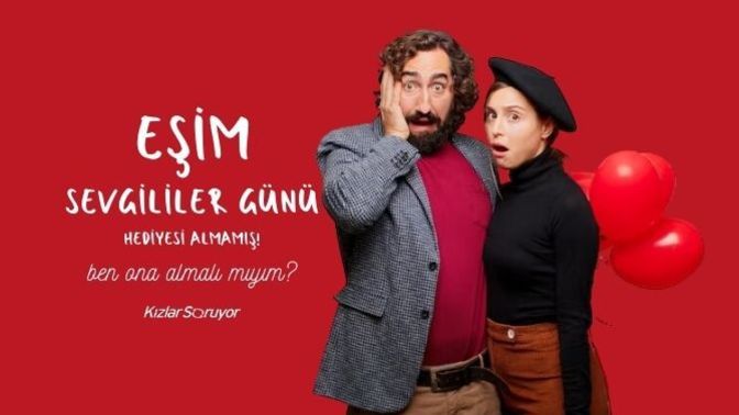 Eşim bana sevgililer günü hediyesi almamış, ben ona almalı mıyım?