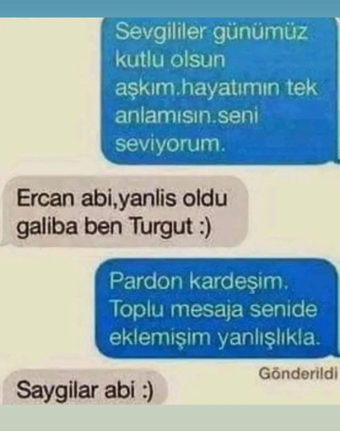 Bugün kimler kimlere yanlışlıkla sevgililer günü mesajı atacak acaba ?
