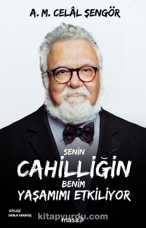 Başkasının cahilliği sizin hayatınızı etkiliyor mu?