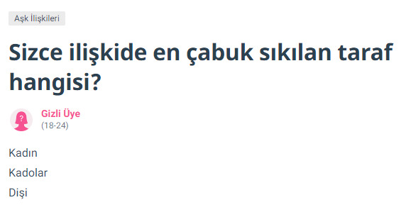 Sizce ilişkide en çabuk sıkılan taraf hangisi?