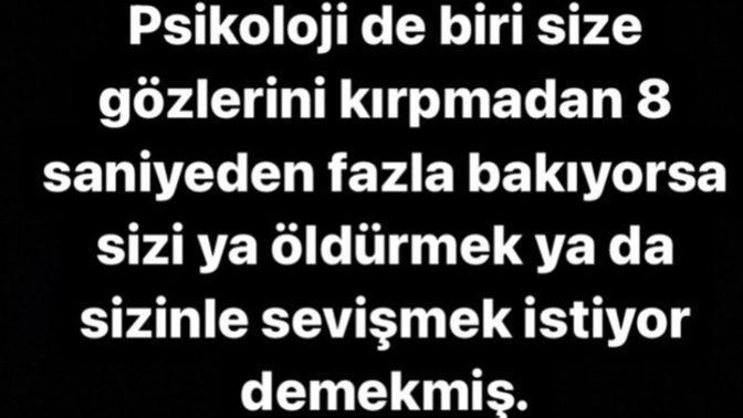 Birinin gözlerine en fazla kaç saniye aralıksız bakabilirsin😅?