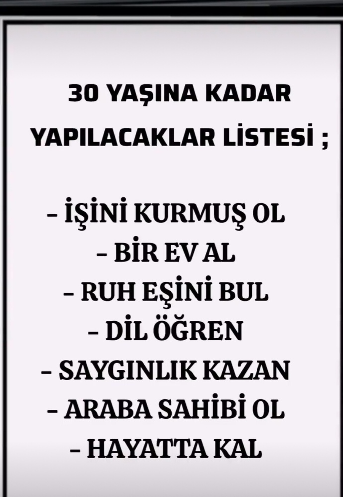 Bu yaşınıza kadar hangilerini başardınız?