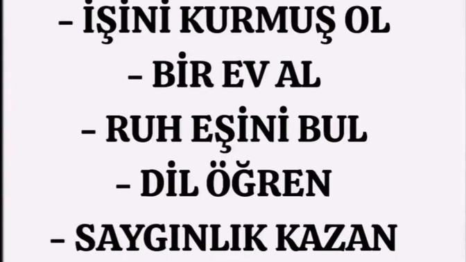Bu yaşınıza kadar hangilerini başardınız?