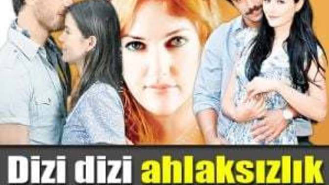 Toplumun ahlakını bozan Türk dizi ve filmlerinin sorumlusu kim?