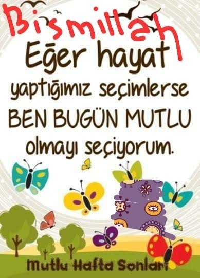 Size de böyle cuma günleri, hafta sonları, sabahları mesaj atan akrabalarınız var mı?