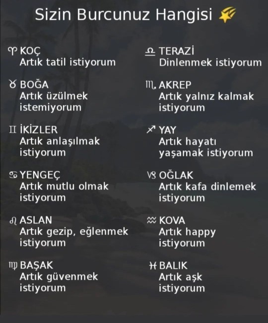Burcunuz bugünden sonra ne istiyor?