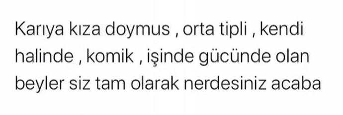 Sizin eklemek istediğiniz başka kriter var mı?