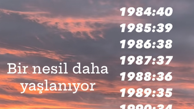 Yaşınız aklınıza geldikçe "yaşlanıyorum" düşünceniz oluyor mu?