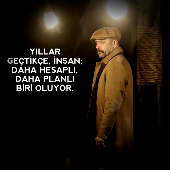 Yaş aldıkça/yıllar geçtikçe neler değişti/nasıl birisi oldunuz?