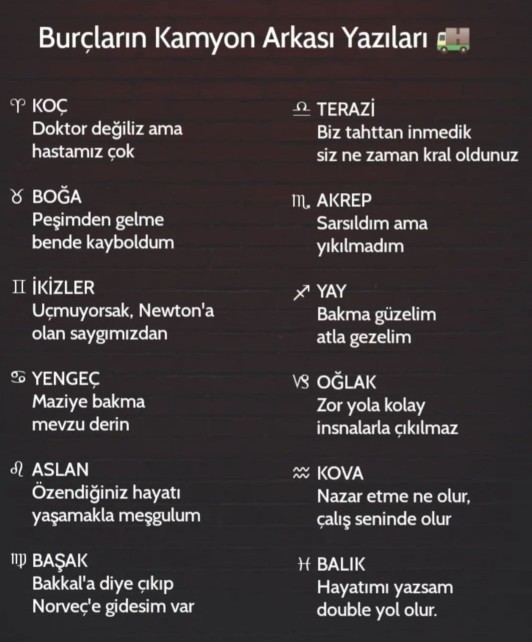 Burcunuzun kamyon arkası mottosu ne olur?