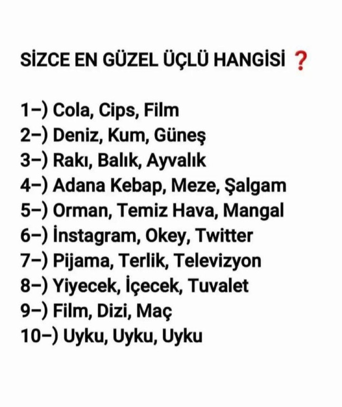 Sizce en güzel üçlü hangisi?