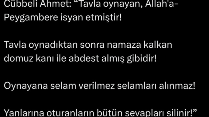 Cübbeli denen şahıs tavla oynamak günah demiş siz ne düşünüyorsunuz?