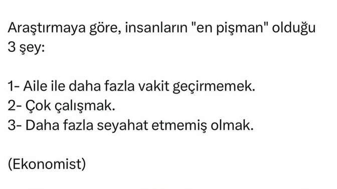 Pişmanlıklarınız var mı?