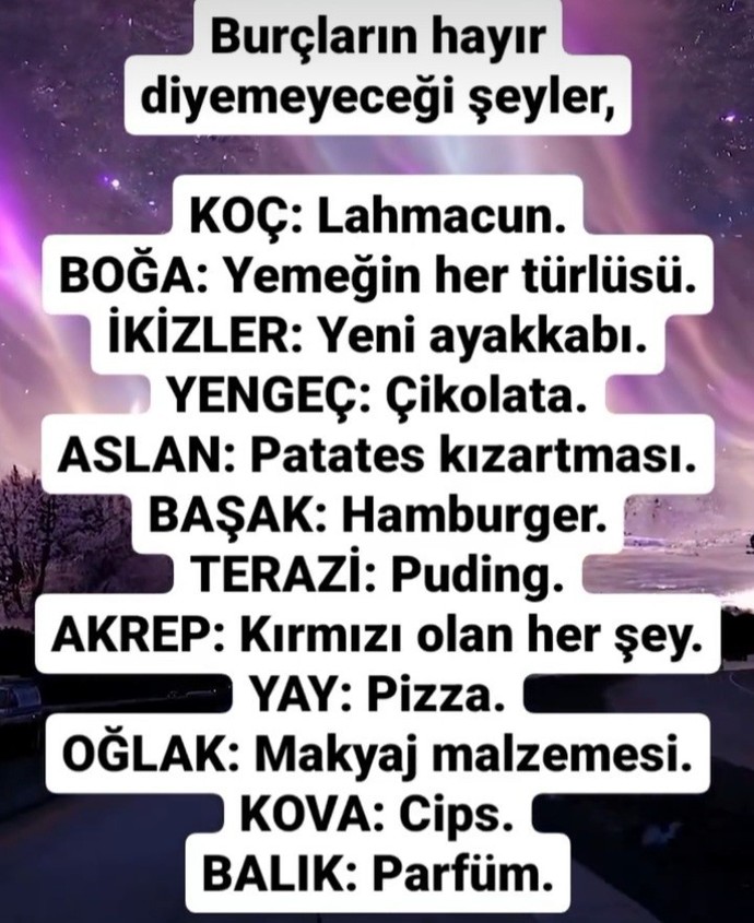 Burçların hayır diyemeyeceği şeyler nelermiş?
