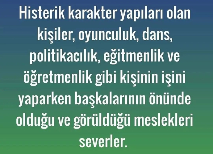 Histerik bir karaktere sahip olduğunuzu düşünüyor musunuz?