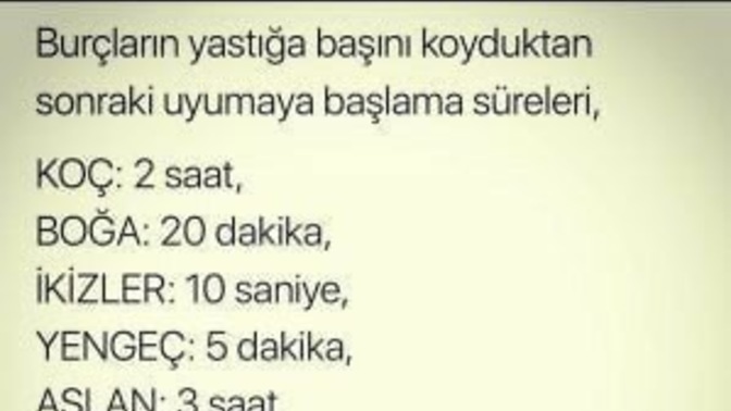 Burcuna göre yastığa başını koyduktan sonra uyuma süren doğru mu?