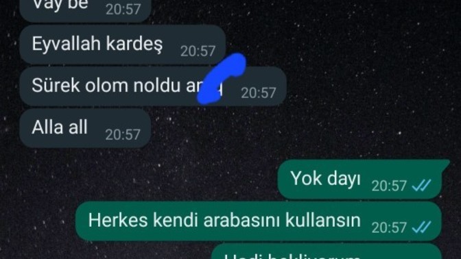 Arkadasımda şahin var kendine ait bende 2023 egea var sıfır yeni daha kullanmak istedi bende vermek istemedim. Mesajlar detayda?