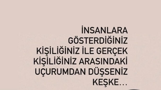 Kimlere gerçek kişiliğinizi gösteriyorsunuz?