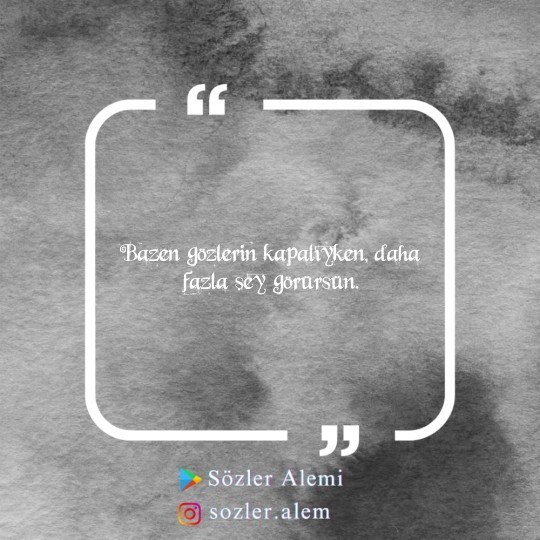 Gözlerini kapatınca neler görüyorsunuz?
