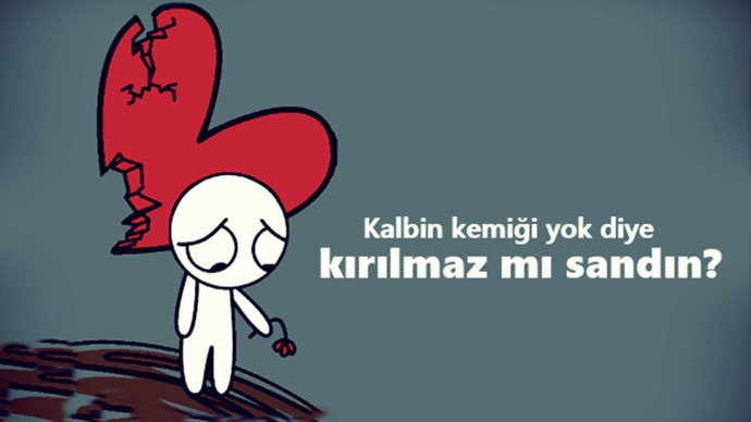 Kalp kırıldımı sevgi kalır mı?