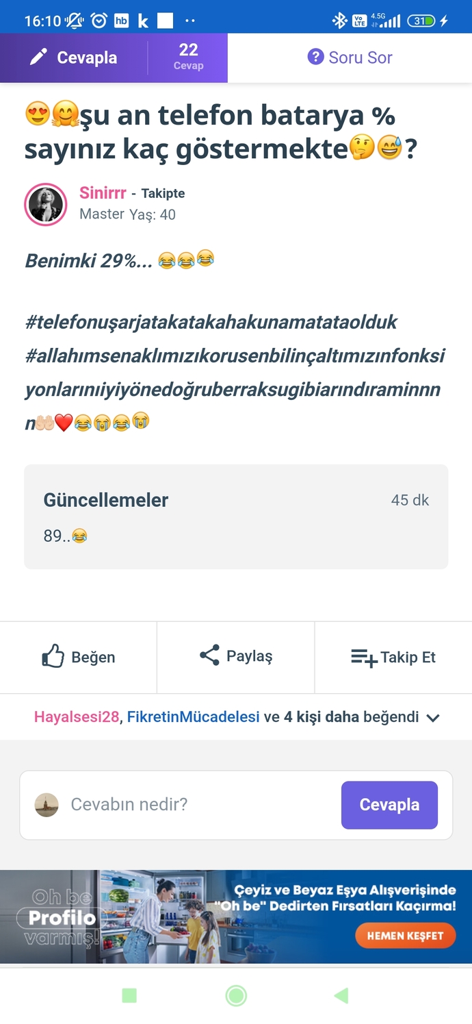 😍🤗şu an telefon batarya % sayınız kaç göstermekte🤔😅?