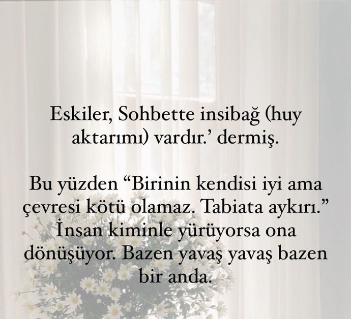 Sizin mi çevrenize tesiriniz daha büyük yoksa çevrenizin mi size?
