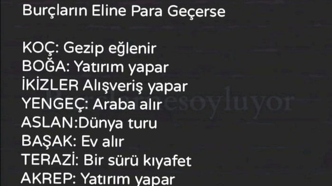 Burcunuza göre elinize para geçse ne yaparsınız?