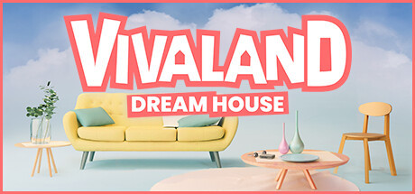 Vivaland Dream House ücretsiz olarak Steamde yayınlandı oynadınız mı?