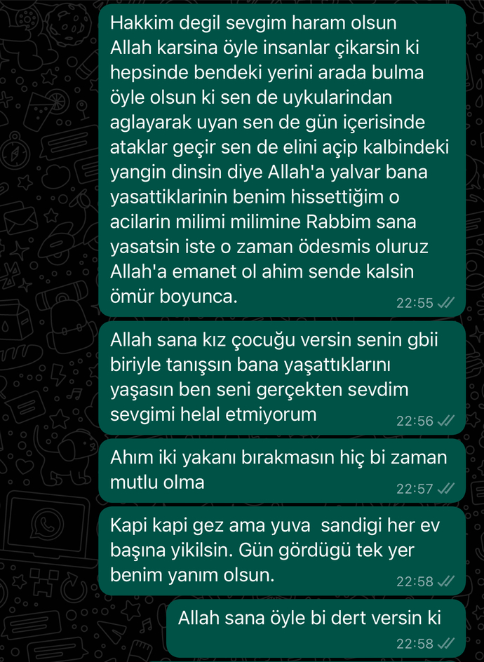 Eski sevgiliniz size böyle beddualar etse ne yaparsınız?