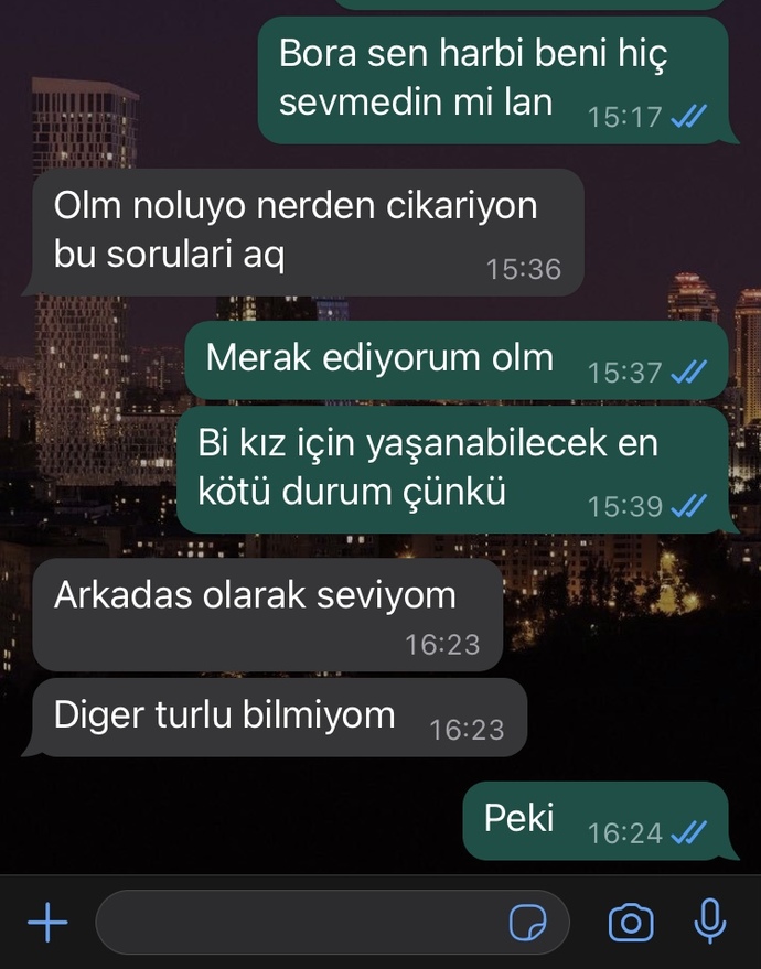 Böyle diyen bi erkeği ne yapmalı?
