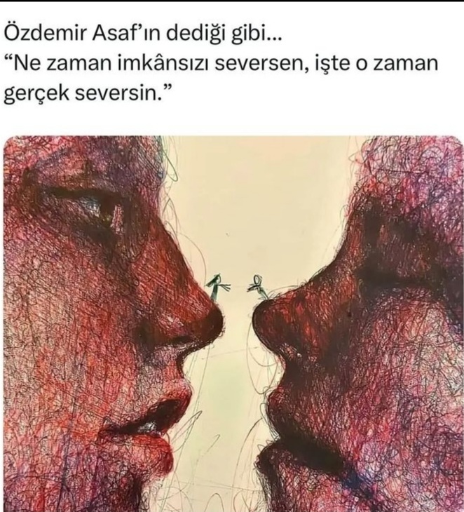 İmkansızı sevmek senin için ne ifade ediyor?