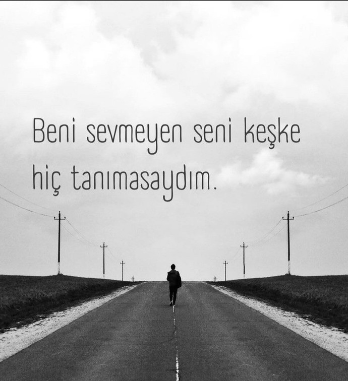 Keşke tanımasaydım dediğiniz oldumu?