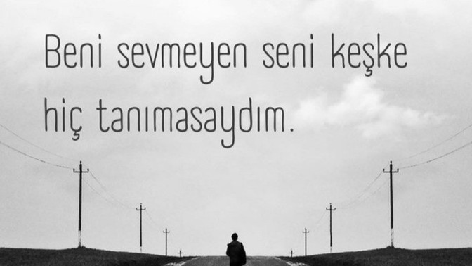 Keşke tanımasaydım dediğiniz oldumu?