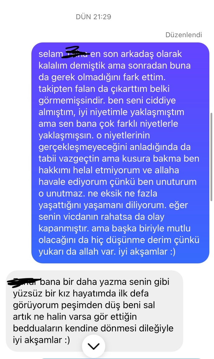 Umut verdi, sonra bizden olmaz dedi. Bu mesajları yazdım, engellemiş. Bu gece rahat uyuyabilir mi?