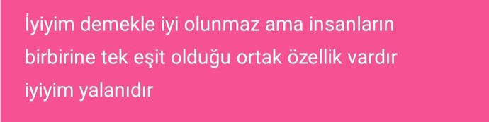 Hepimizin eşit söylediğimiz yalanların bir kaç tanesi neler?