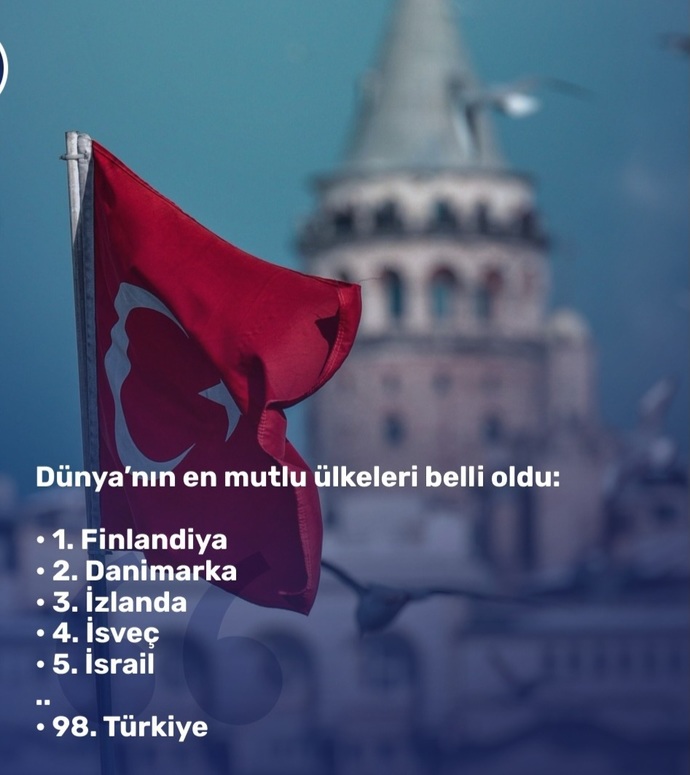 Türkiye dünyanın en mutlu 98. ülkesi olmuş, biz ne zaman mutlu olacağız?