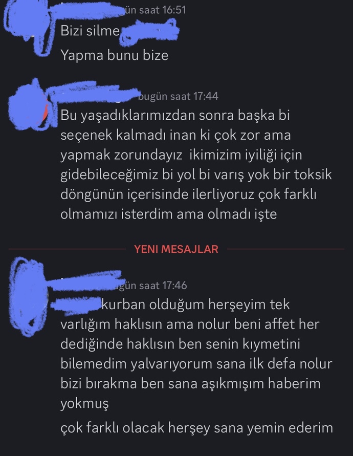 Beni arayıp duruyor böyle mesajlar atıyor ne yapacağım beni manipüle etmek için mi diyor?