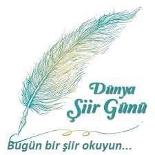 Bugün Dünya Şiir günü. Sevdiğiniz bir şiir var mı?