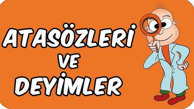 En çok sevdiğiniz atasözü/deyim hangisi?