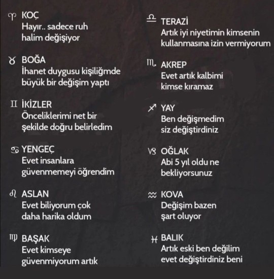 Aa sen ne kadar değiştin ya diyenlere burçların cevabı ne olurdu?