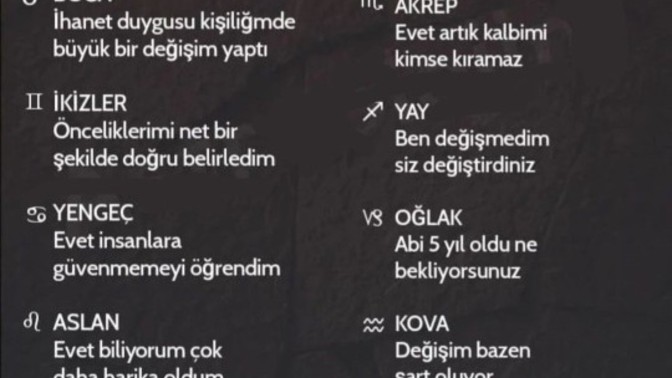 Aa sen ne kadar değiştin ya diyenlere burçların cevabı ne olurdu?