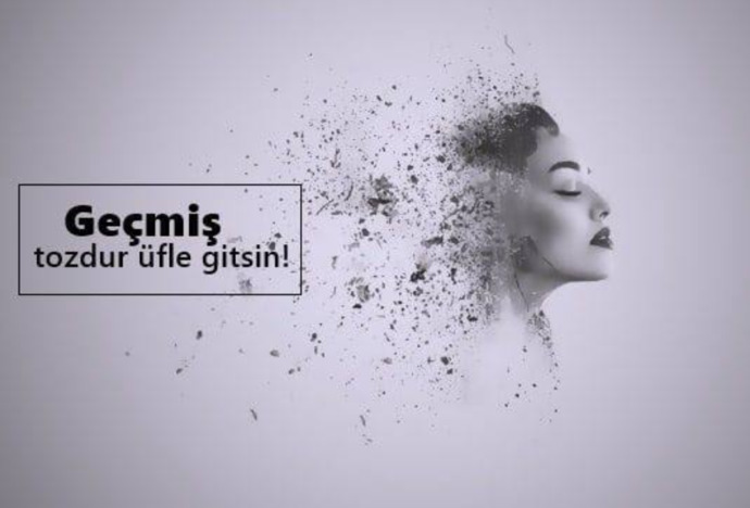 Geçmişi sık sık anımsar mısın?