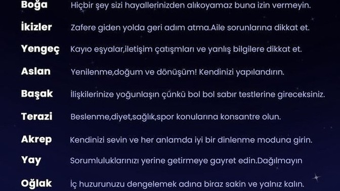 Haftanın tavsiyleri alındımı?
