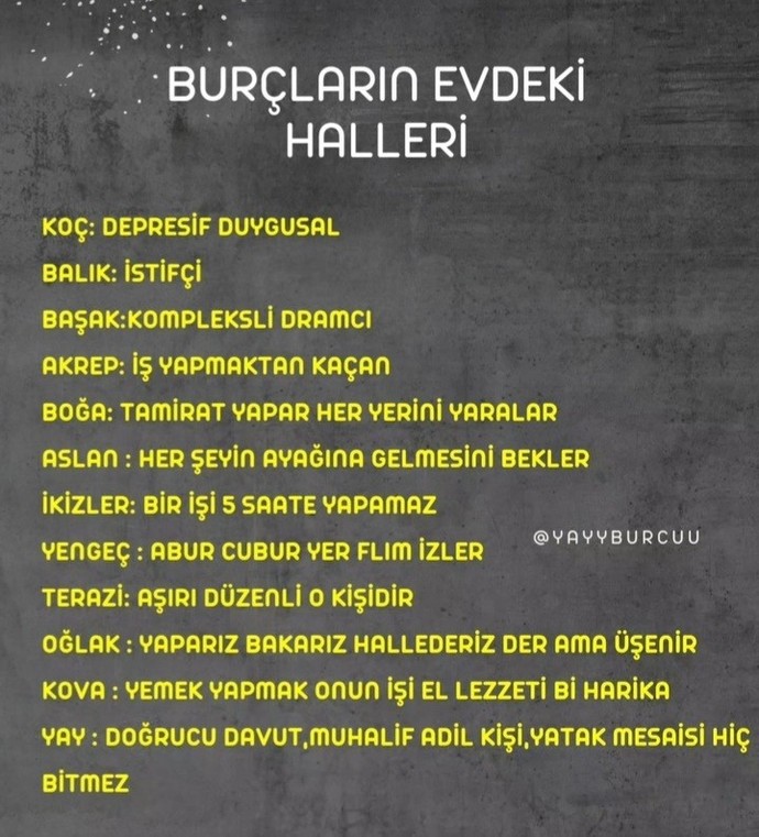 Burçların evdeki halleri neymiş?