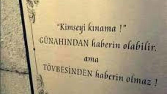 Kınadığınız şeyler başınıza geldi mi?