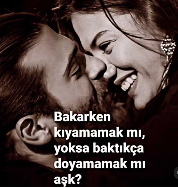 Aşk, bakarken kıyamamak mı yoksa baktıkça doyamamak mı?