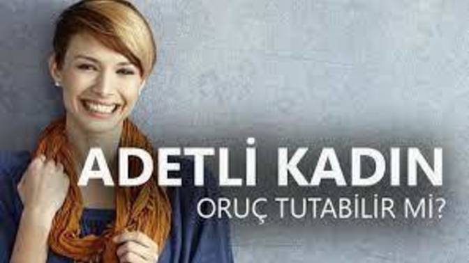 Kadınlar özel günlerin de neden oruç tutamıyor?