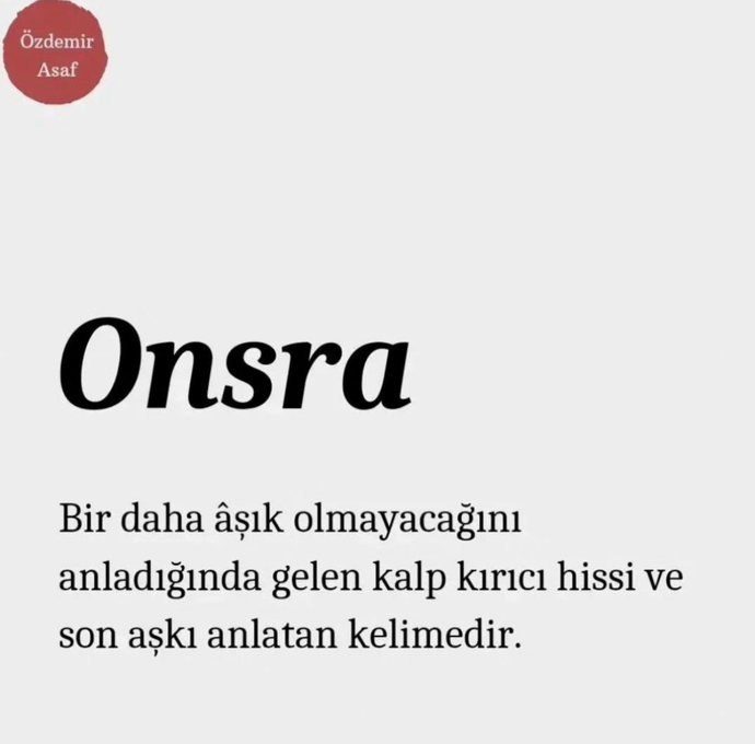 “Bir daha ona aşık olduğum kadar kimseye olamam ” diyecek kadar kesin ve net misiniz?