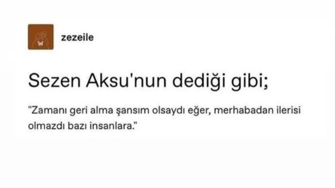Zamanı geri ala bilseydin yine aynı kişilere merhaba dermisin?