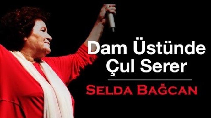 Dam üstüne çul serer türküsünü en çok hangi sanatçıdan dinlemeyi seversiniz?